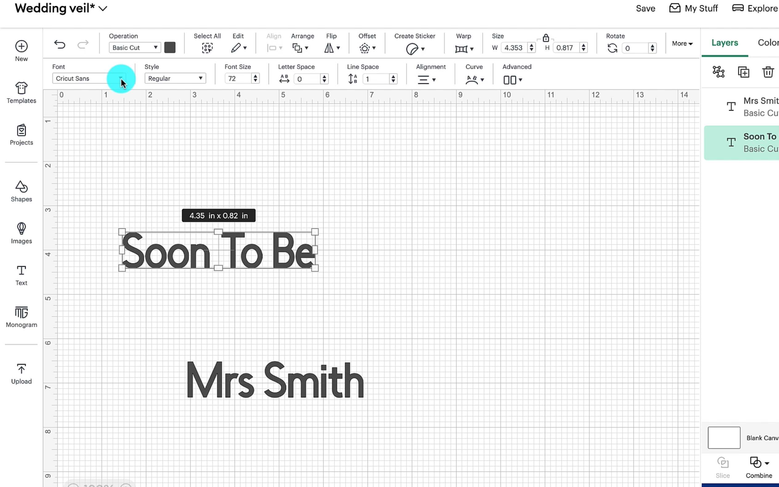 Cricut design space screen showing the text Soon to be Mrs Smith text i am using on my veil. 